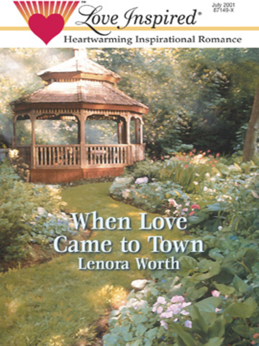 Title details for When Love Came to Town by Lenora Worth - Available